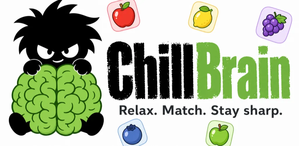 ChillBrain logo: a friendly brain mascot with fruit tiles — Relax. Match. Stay sharp.